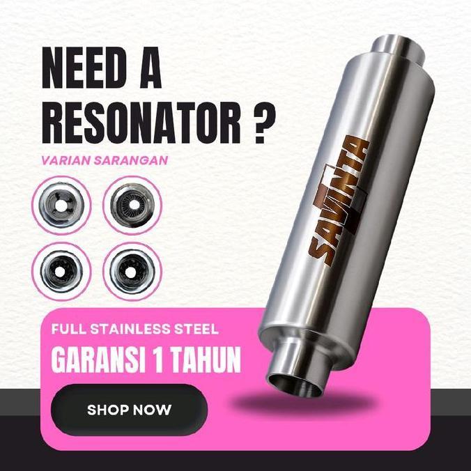 SAVINTA Resonator Full Stainless Knalpot Mobil Manual Matic Avanza Gran Max Luxio Sedan Pick Up Carr