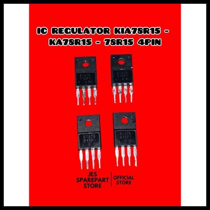 DISKON IC REGULATOR KIA78R15 -  KA78R15 - 78R15 4PIN !!!!!!