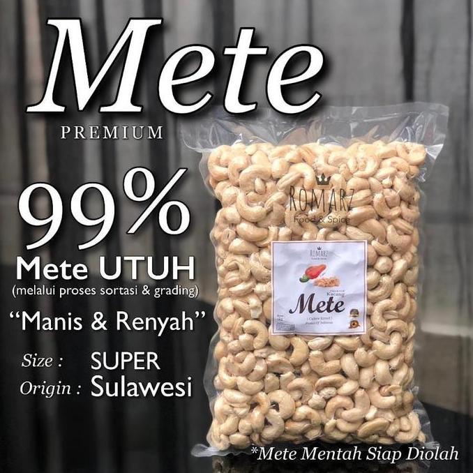 KACANG METE MENTAH SUPER | KACANG MEDE MENTE MENTAH SUPER 1kg