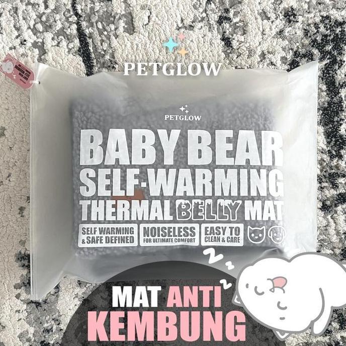 NEW Petglow Baby Bear Belly Mat Anti Kembung Heating Pad Kucing Tanpa Listrik