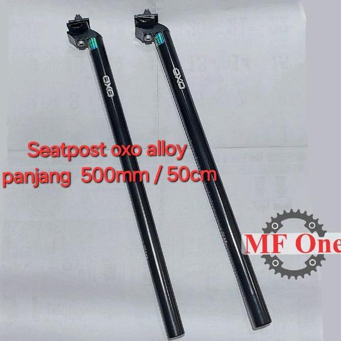 Seatpost OXO Alloy Panjang 500mm / 50cm 25.4, 27.2