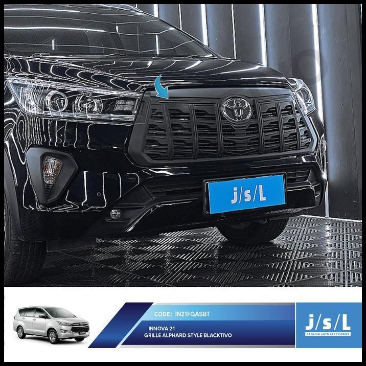 DISKON GRIL INNOVA REBORN 21 JSL FRONT GRILLE ALPHARD BLACKTIVO PHANTOM BLACK 