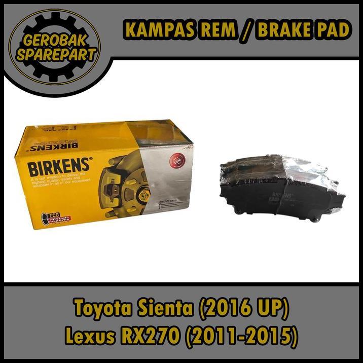 GRATIS ONGKIR KAMPAS REM BRAKE PAD BELAKANG - TOYOTA SIENTA (2016 UP) / LEXUS RX270 (2011-2015) BIRK