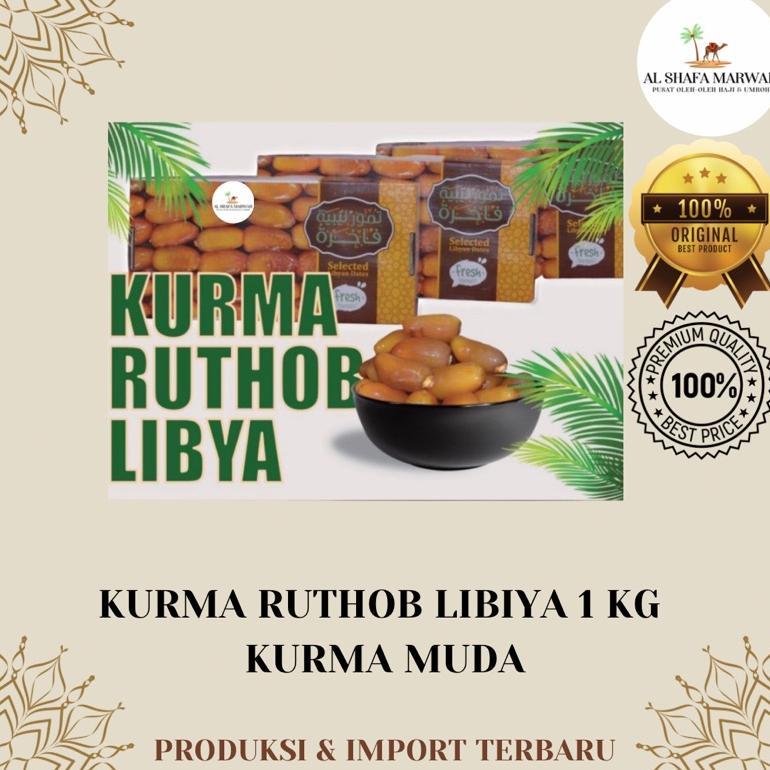 Kurma Ruthob Libiya Premium 1 Kg | Kurma Muda Ruthob | Kurma Muda | Kurma Promil