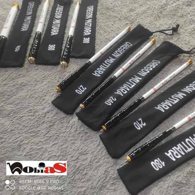Joran Pancing Tegek Ruas Pendek OREGON MUTIARA 180. 210. 240. 270. 300