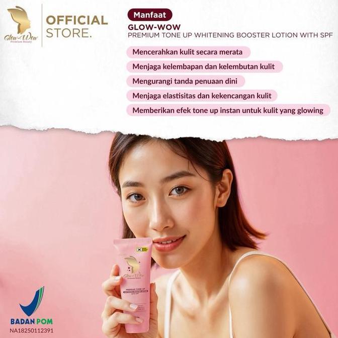 Murah Glow-Wow Premium Tone Up Whitening Booster Lotion With Spf. Inspired By Korean Beauty Formulat