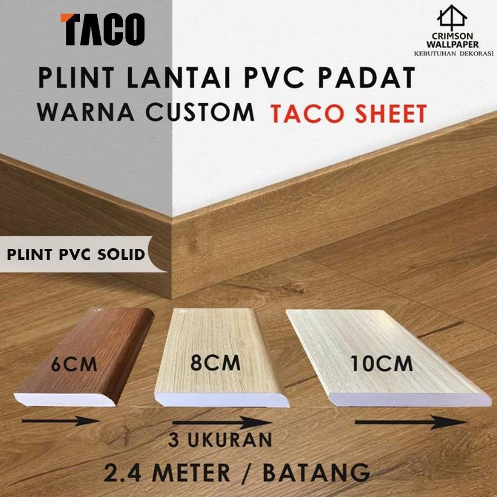 PLINT FULL PVC PADAT | LIST PLINT LANTAI TACO  | PLIN LANTAI PADAT PVC | LIST LANTAI PVC SOLID