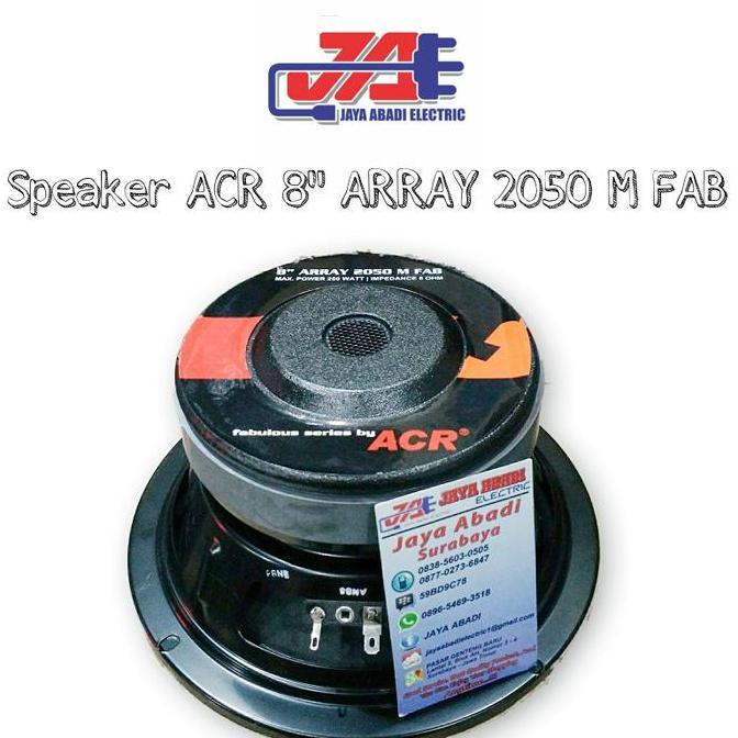 Promo ACR Speaker 8" ARRAY 2050 M FABOLOUS Diameter 8 Inch Impedansi 8 Ohm Daya 250 Watt Frekuensi 1