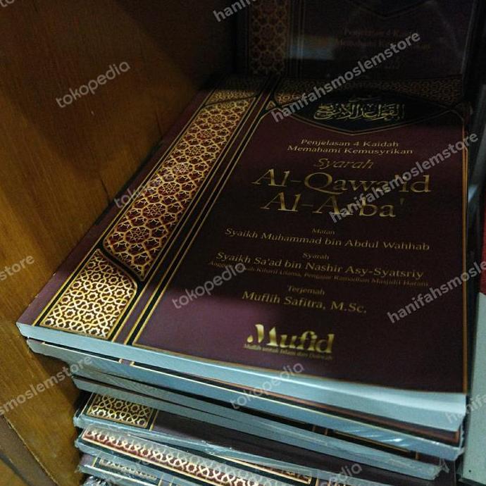 Syarah Al Qawaid Al Arba Mufid Qawaidul Arba Memahami Kemusyirakan