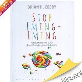 Buku Stop Iming-Iming- ( Brian H. Cosby)