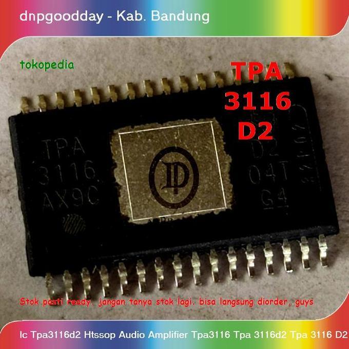 Ic Tpa3116D2 Htssop Audio Amplifier Tpa3116 Tpa 3116D2 Tpa 3116 D2 Adr Terbaik