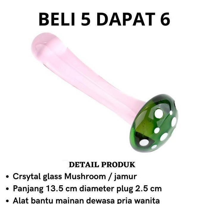 TERBARU!!! d826 kristal glass anal plug kaca mushroom pria lelaki bentuk jamur wanita gadis tongkat 