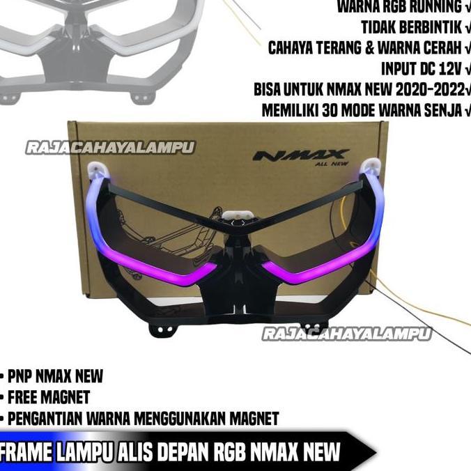 Frame Alis Drl Depan Nmax New Rgb Plus Frame Alis Nmax Lampu Senja Depan Nmax 2020 - 2022 Lampu Led 