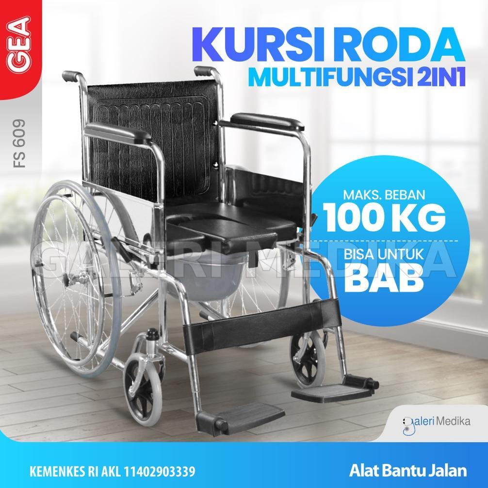 Kursi Roda 2in1 GEA FS609 / FS-609 / FS 609 - Kursi Roda Multifungsi (Kursi Roda & Kursi BAB)