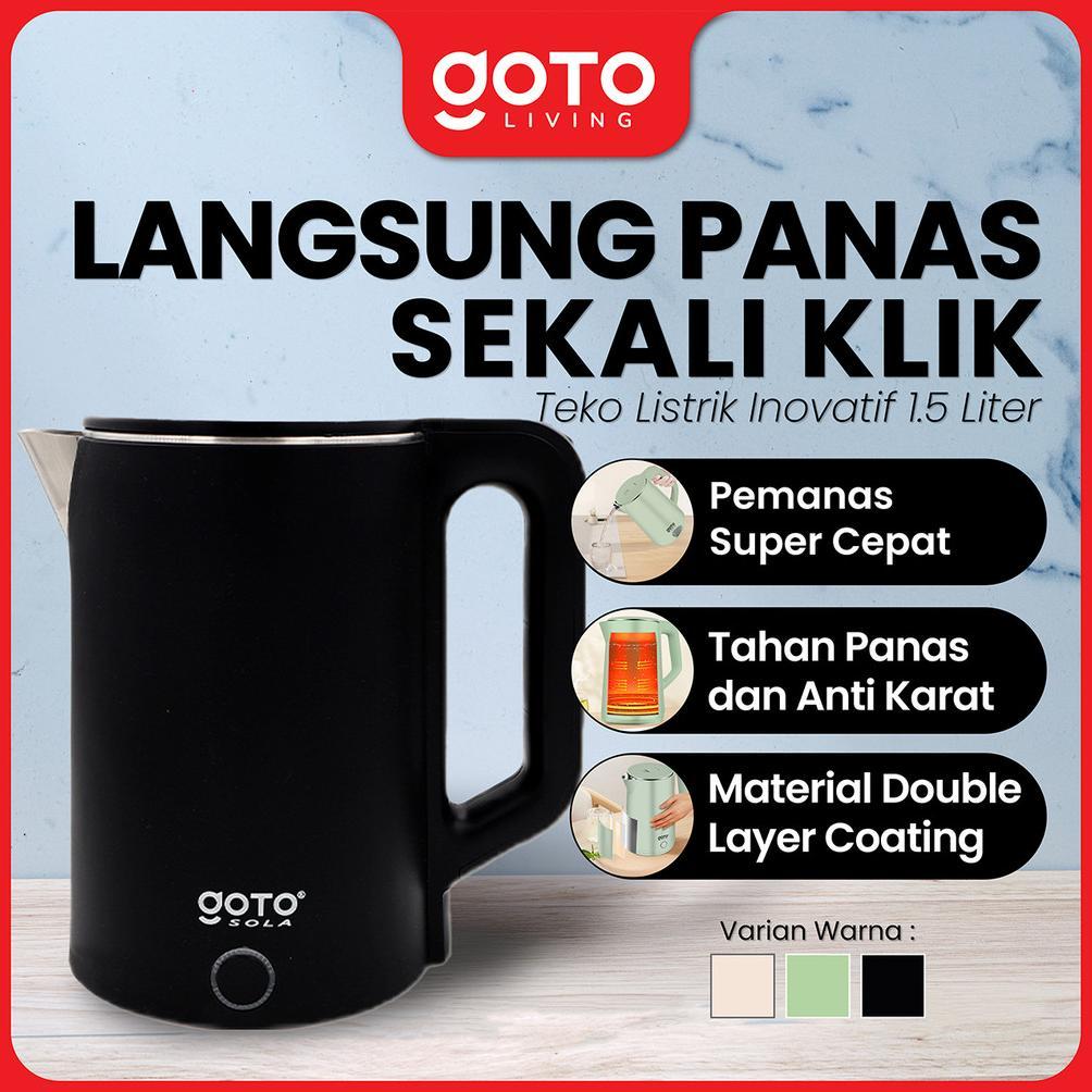 Goto Sola Electric Kettle Teko Listrik Pemanas Air Stainless Steel
