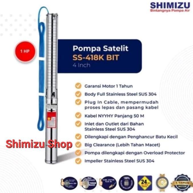 POMPA SUBMERSIBLE PUMP SHIMIZU POMPA SATELIT SHIMIZU SS-418 K BIT 4 INCH (1 HP) terlaris