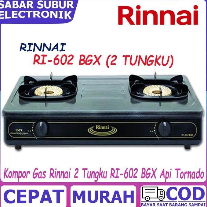 Kompor Gas Rinnai 2 Tungku Ri-602 Bgx Api Tornado