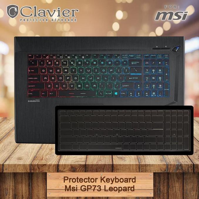 Keyboard Protector Cover Msi GP73 Leopard 8RD GP73 Leopard 8RE Cooskin