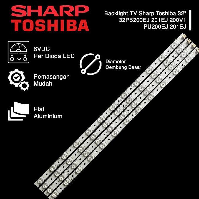 BACKLIGHT TV Sharp Toshiba 32 Inch 32PB200EJ 201EJ 200V1 PU200EJ 201EJ