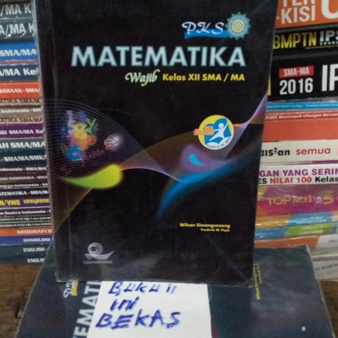 PKS Matematika untuk SMA kelas 12 wajib Gematama