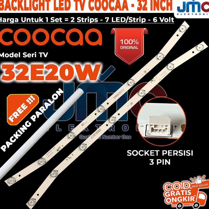 BIG PROMO BACKLIGHT TV LED COOCAA 32 INCH 32E20W 32E20 LAMPU BL 32 IN 6V 7K