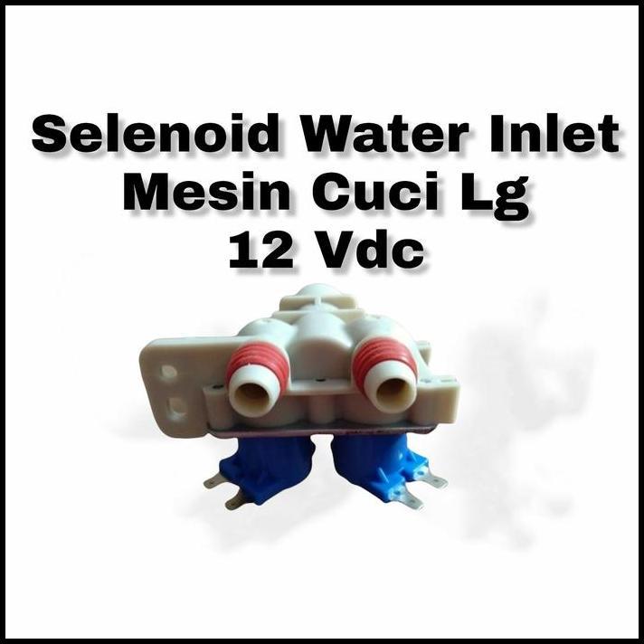 TERLARIS SOLENOID WATER INLET MESIN CUCI LG WF-S14D6 WF-S16D6 