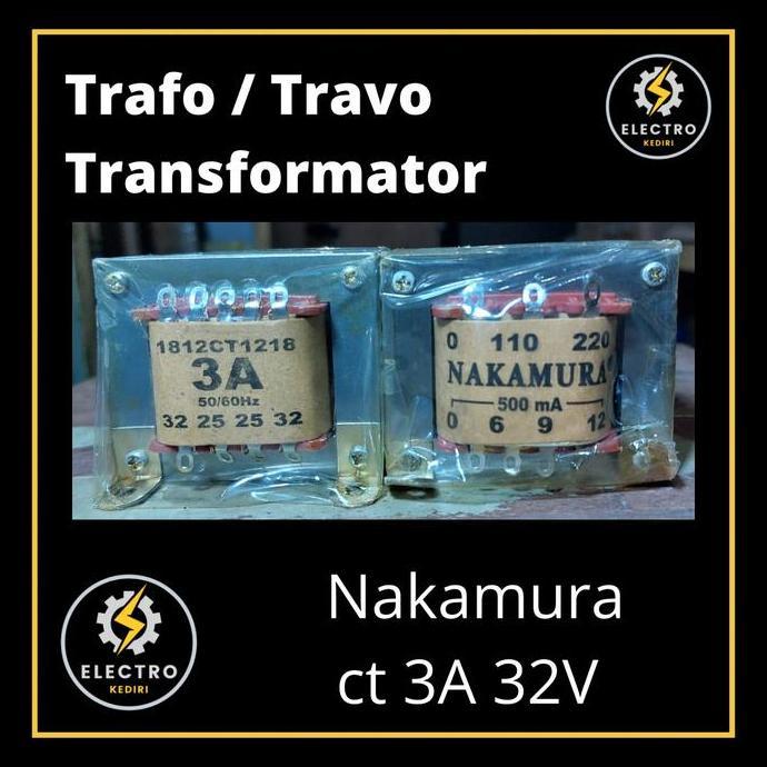 Trafo 3a ct 32v nakamura | trafo 3a ct32v travo
