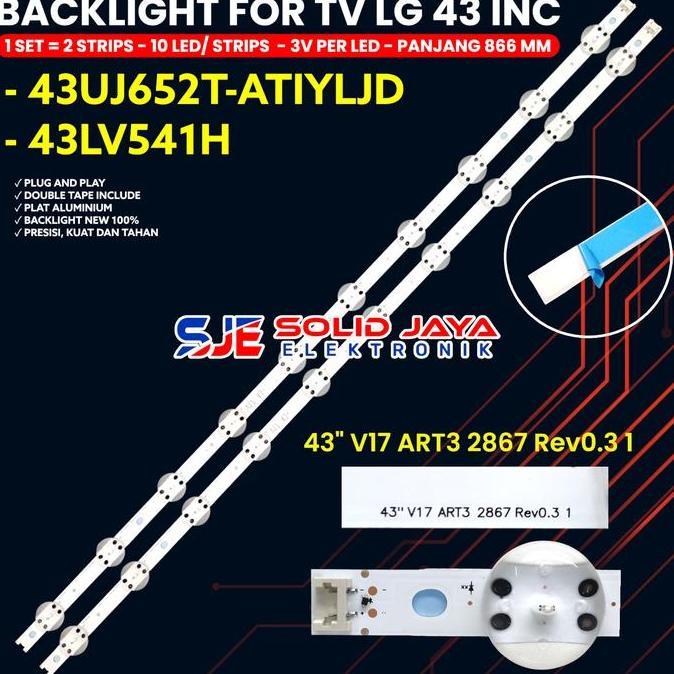 TERMURAH - BACKLIGHT TV LED LG 43 INCH 43UJ652 43LV541 43UJ652T ATIYLJD 43LV541H 43UJ LAMPU BL 10K 4