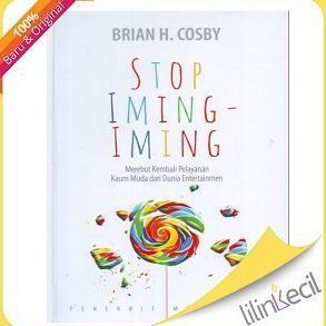 Buku Stop Iming-Iming- ( Brian H. Cosby)