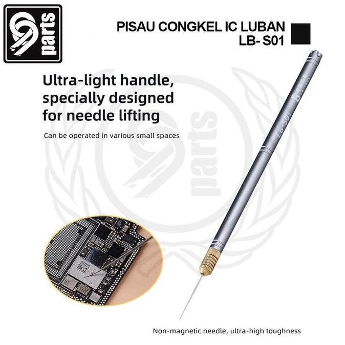 THERESA- Pisau IC Luban LB-S01 / Pisau Congkel IC Luban LB-S01 / Pisau Service IC / Pisau Congkel CP