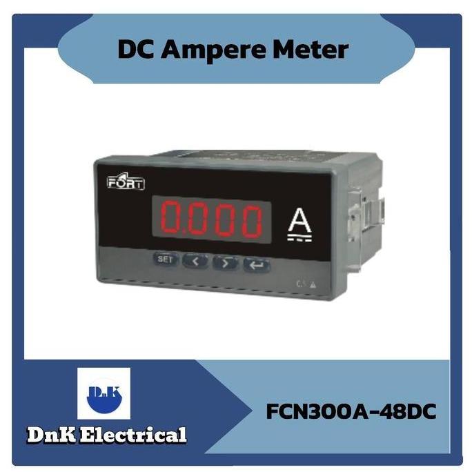 DC Ampere Meter Fort FCN300A-48DC Size 48x96