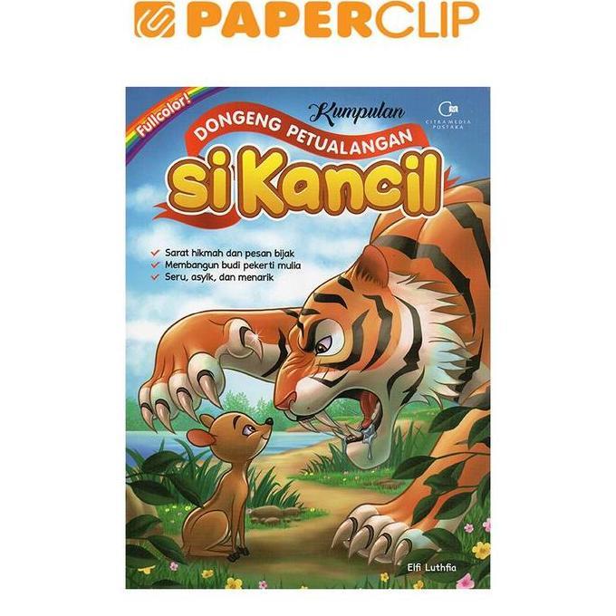 Kumpulan Dongeng Petualangan Si Kancil