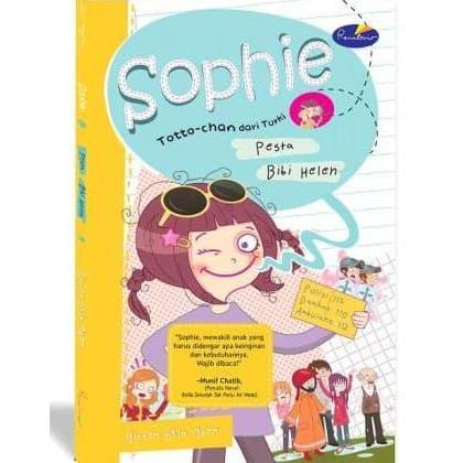[Mizan] Buku Anak Sophie: Pesta Bibi Helen - Seri Totto Chan Dari Turki