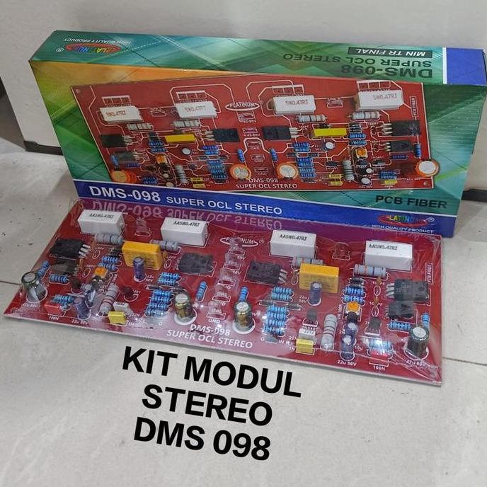 Buruan beli] Kit Modul Driver Power Amplifier Stereo OCL DMS098 DMS 098 Platinum