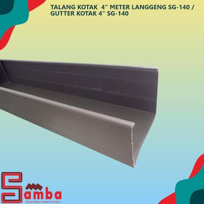 TALANG KOTAK 4 INch 4 METER LANGGENG SG-140 / GUTTER KOTAK 4 IN SG-140 ABD