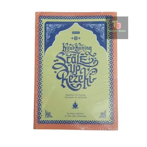 Buku Kitab Kuning Scale Up Rezeki - Bondan Satria Nusantara, Ust Abu Ukasyah - Ghali Book Terapibuku