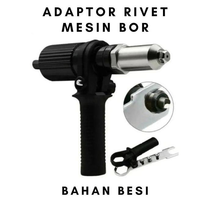Adaptor Paku Rivet Adapter Besi untuk Mesin Bor Cordless & Listrik