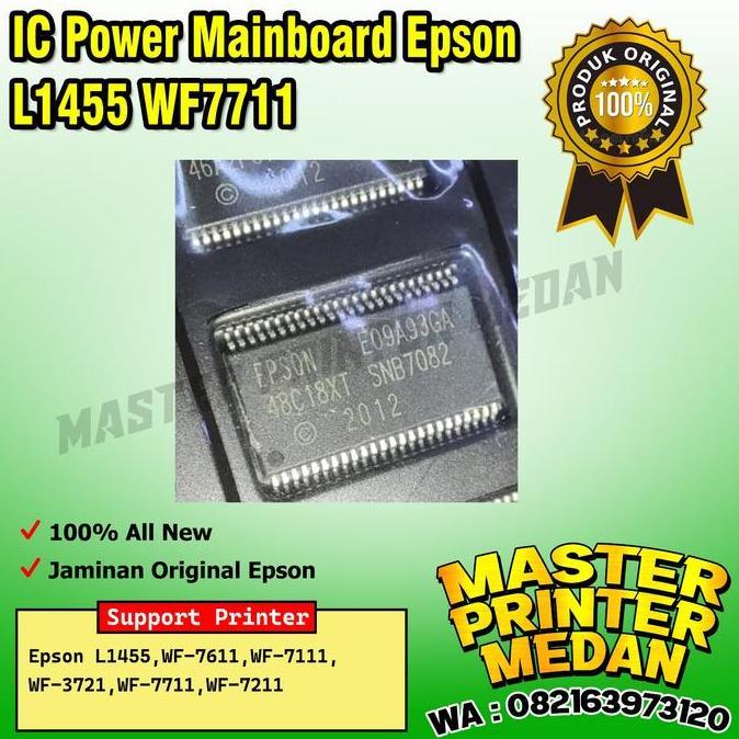 TERBARU - IC Power mainboard Epson L1455 WF7711 IC head MotherBoard Epson L1455