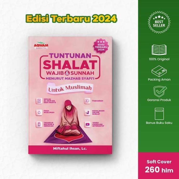 Tuntunan Shalat Lengkap Wajib dan Sunnah Untuk Muslimah Panduan Sholat Lengkap Untuk Wanita Bonus Vi