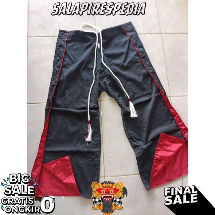 Celana. Celana Warok. Celana Reog. Celana Slewah. Celana Kombor. Celana Bleser. Celana Pencak. Celan