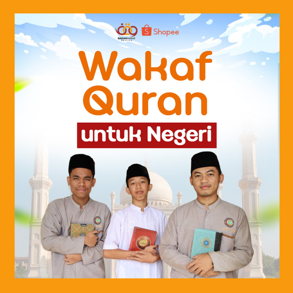 Badan Wakaf Assyifa - Wakaf Quran