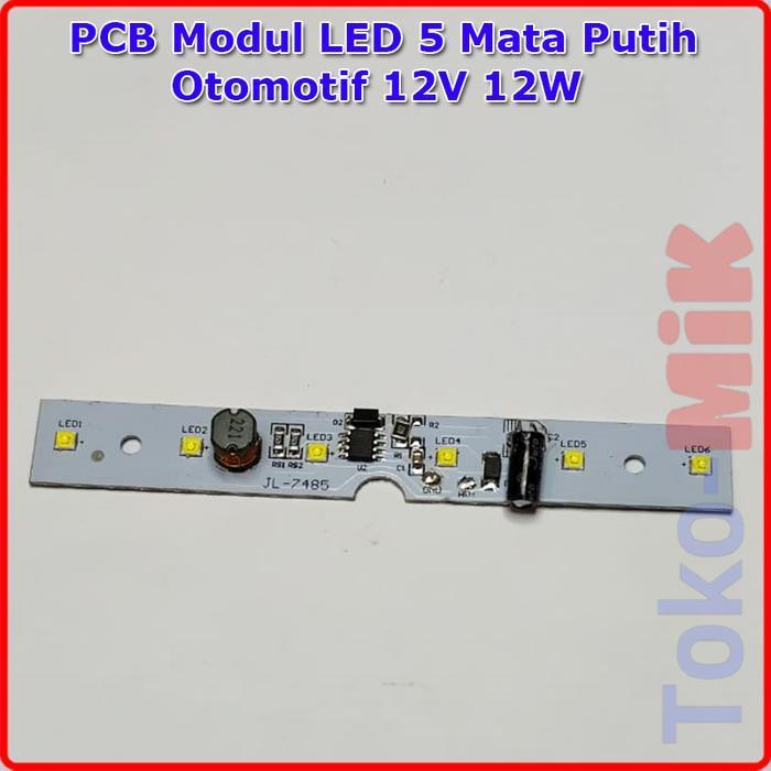 Modul LED Putih 12W 12V 5 Mata LED HPL 6000K PCB Aluminium Otomotif