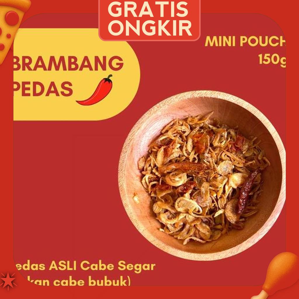 Brambang Bawang Goreng Premium Pedas - Mini Pouch 150G