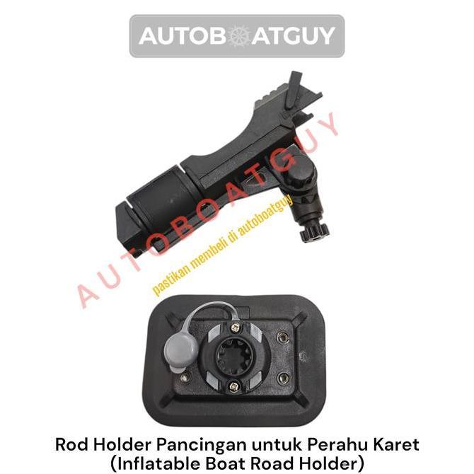 Rod Holder Pancingan untuk Perahu Karet ( Inflatable Boat Rod Holder ) Promo Premium