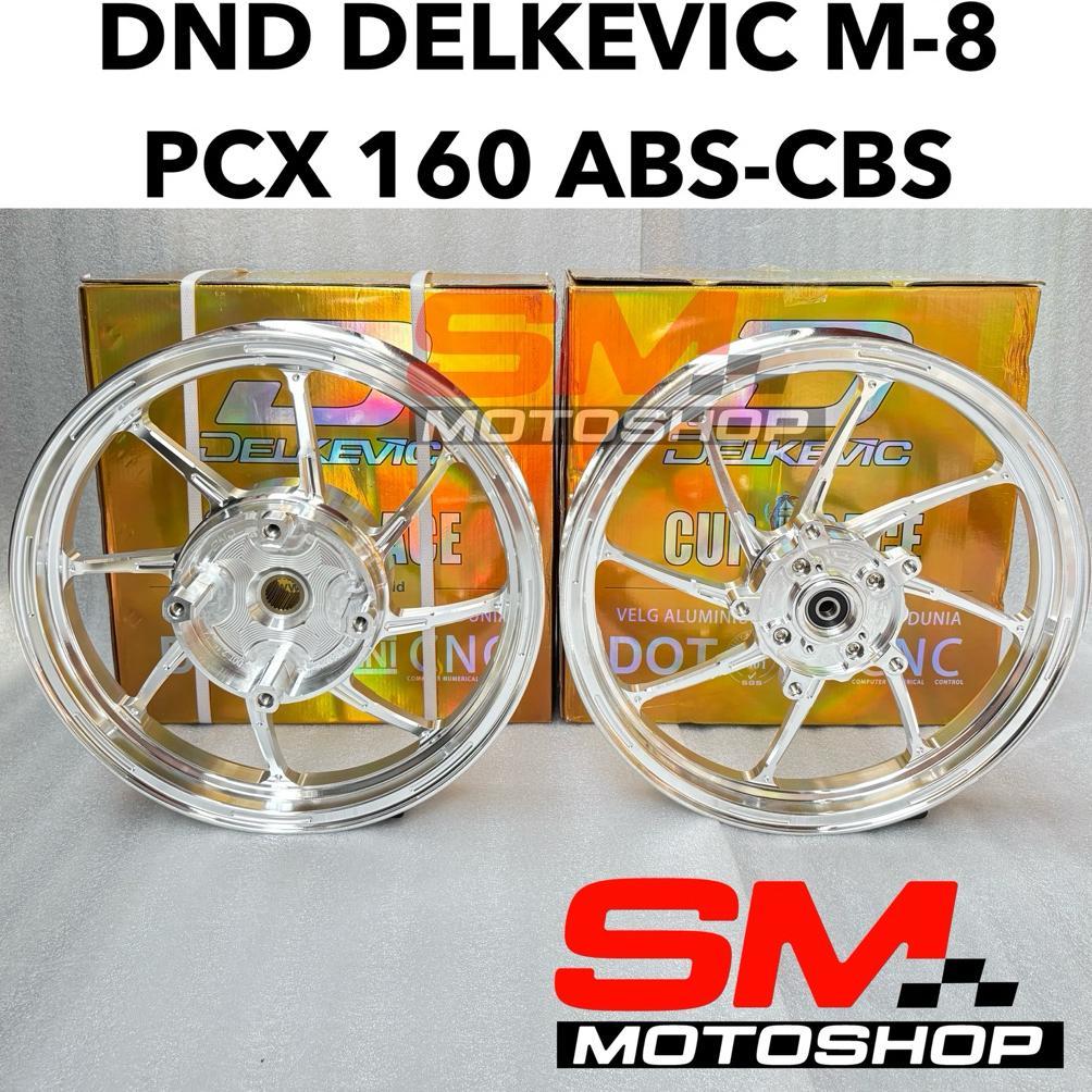 VELG DND ORI M-8 PCX 160 PCX 150 PELEK RACING M8 PCX 150 PCX 160 PELK VELG DELKEVIC PCX 160 MODEL AK
