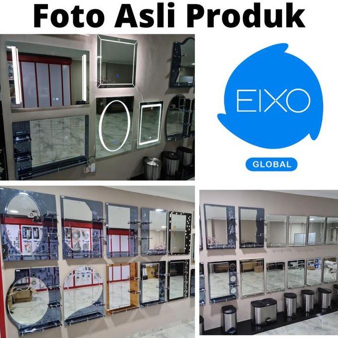 Mirror EIXO GLOBAL Kaca Cermin Kamar Mandi Make Up Dinding 50 x 70 cm