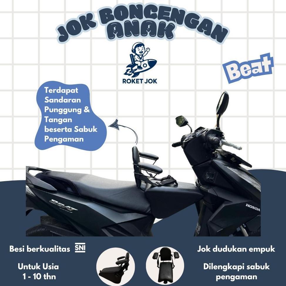 Roket Jok Anak - Jok Motor Anak Boncengan Depan - Honda Beat Injeksi - Kursi Dudukan Portable Matic