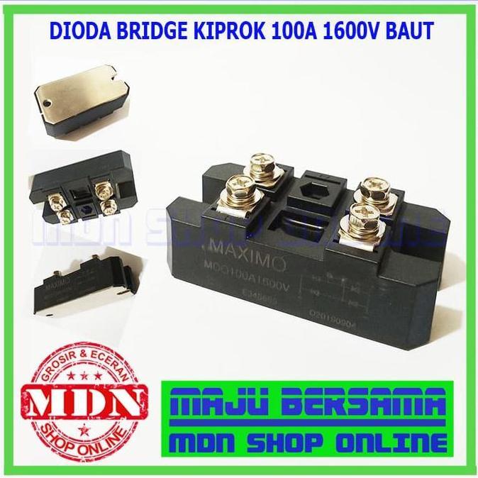 Terpopuler- Dioda Brigde Kipro 100A 1600V Baut Maximo Original