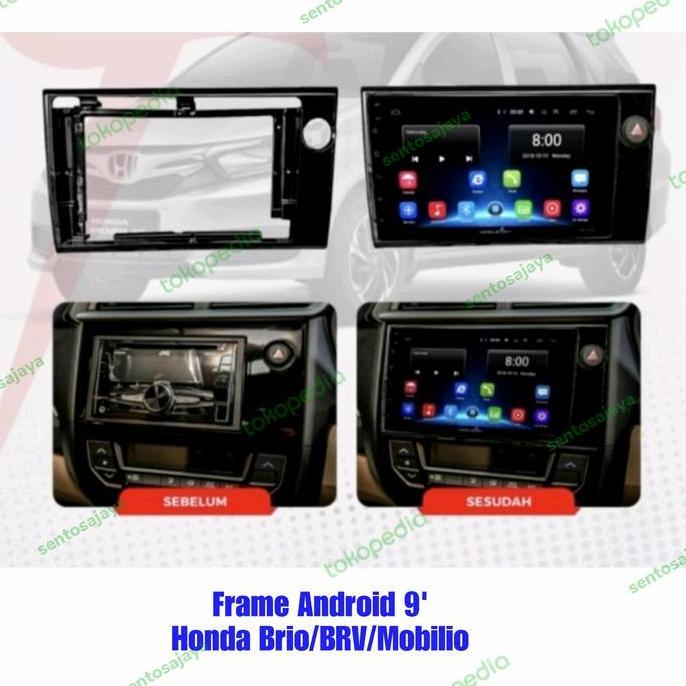 Frame Head Unit Android 9 Inch Honda Brio/BRV/Mobilio