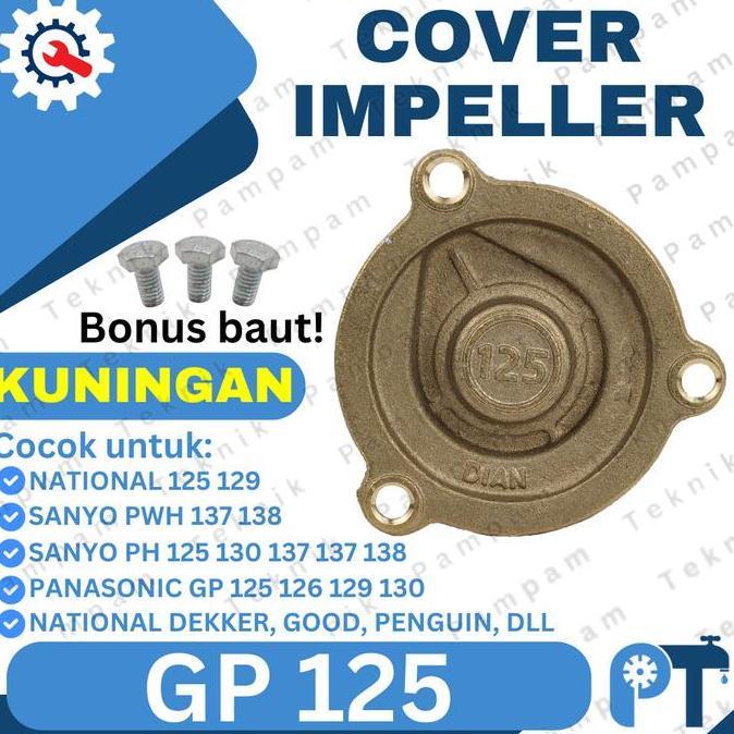 Cover impeller GP 125 kuningan - Tutup kipas impeler pompa air national TERBAIK